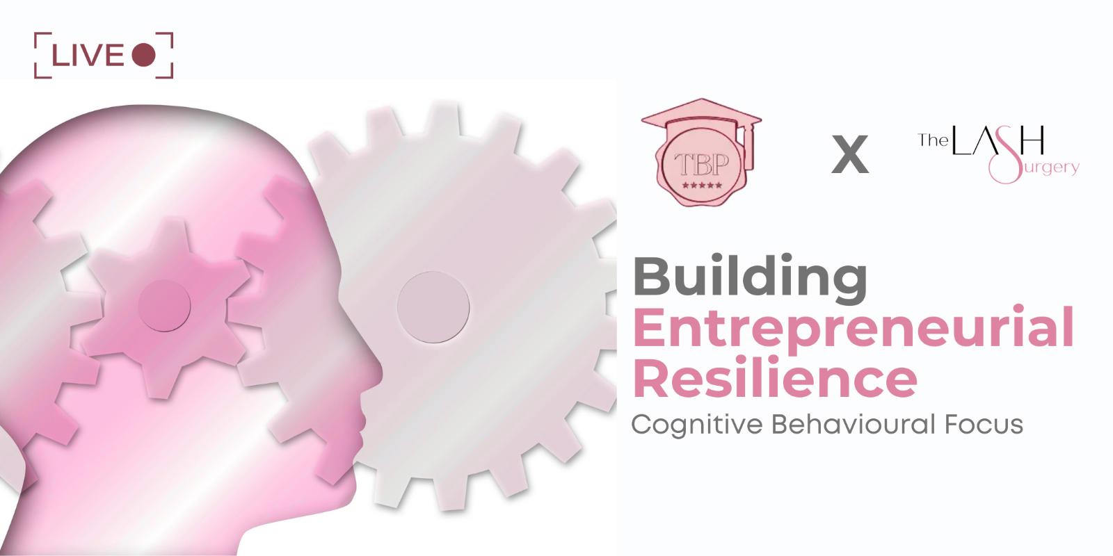 (17th Oct 2025) 
Transform your Entrepreneurial Mindset: CBT Skills for business success
